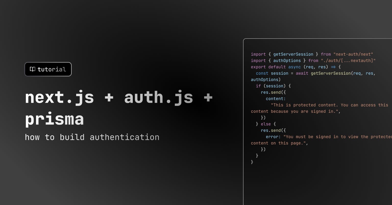 How to build authentication with Next.js, NextAuth, and Prisma