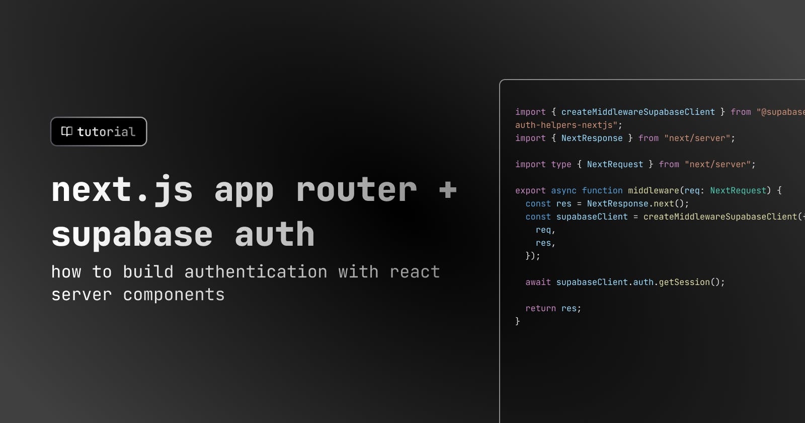 How to build auth with Next.js App Router and Supabase Auth